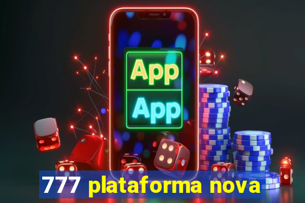 777 plataforma nova